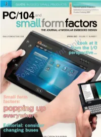 Spring 2007 PC/104 and Small Form Factors ©2007 Opensystems Publishing