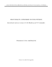Frontiers in Condensed Matter Physics Program And