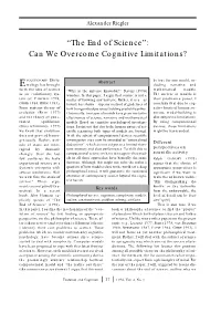 “The End of Science”: Can We Overcome Cognitive Limitations?