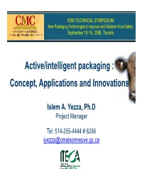Active/Intelligent Packaging : C T a Li Ti D I Ti Concept, Applications And