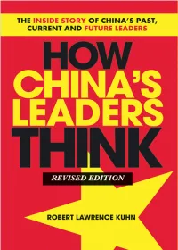 How China's Leaders Think: the Inside Story of China's Past, Current