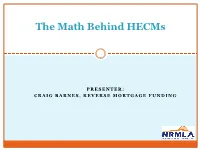 The Math Behind Hecms