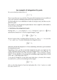 An Example of Integration by Parts. We Want to ﬁnd the Antiderivative of Z X5ex2 Dx