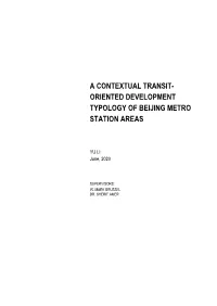 A Contextual Transit- Oriented Development Typology of Beijing Metro Station Areas