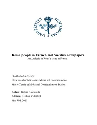 Roma People in French and Swedish Newspapers an Analysis of Roma’S Issue in France