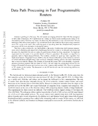 Data Path Processing in Fast Programmable Routers