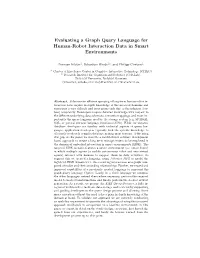 Evaluating a Graph Query Language for Human-Robot Interaction Data in Smart Environments