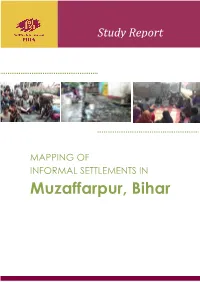 MAPPING of INFORMAL SETTLEMENTS in Muzaffarpur, Bihar