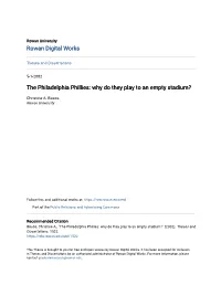 The Philadelphia Phillies: Why Do They Play to an Empty Stadium?