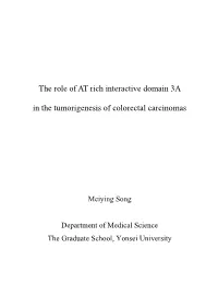 The Role of at Rich Interactive Domain 3A in the Tumorigenesis of Colorectal Carcinomas