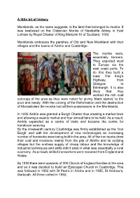 A Little Bit of History Monklands, As the Name Suggests, Is the Land That