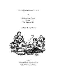 Campfire Gourmet's Guide to Backpacking Foods from The