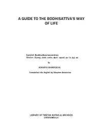 Shantideva's a Guide to the Bodhisattva's Way of Life