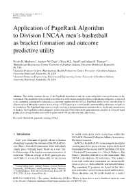 Application of Pagerank Algorithm to Division I NCAA Men's Basketball As Bracket Formation and Outcome Predictive Utility
