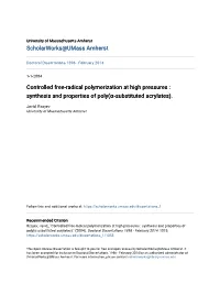 Controlled Free-Radical Polymerization at High Pressures: Synthesis And