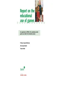 Report on the Educational Use of Games