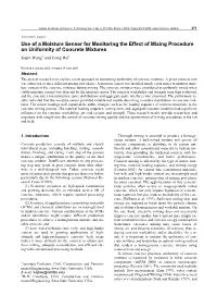 Use of a Moisture Sensor for Monitoring the Effect of Mixing Procedure on Uniformity of Concrete Mixtures Kejin Wang1 and Jiong Hu2