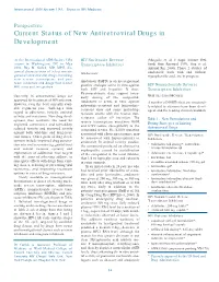 Current Status of New Antiretroviral Drugs in Development