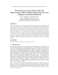 Player-Stage Based Simulator for Simultaneous Multi-Robot Exploration and Terrain Coverage Problem
