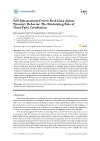 Self-Enhancement Driven First-Class Airline Travelers’ Behavior: the Moderating Role of Third-Party Certiﬁcation
