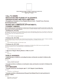 Call to Order. Invocation and Pledge of Allegiance. Presentations and Proclamations. Board and Commission Appointments. Consent