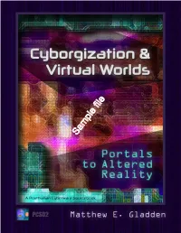 CYBORGIZATION and VIRTUAL WORLDS: Portals to Altered Reality