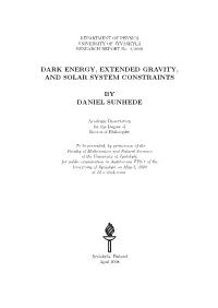 Dark Energy, Extended Gravity, and Solar System Constraints