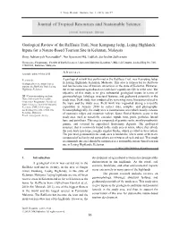 Geological Review of the Rafflesia Trail, Near Kampung Jedip, Lojing