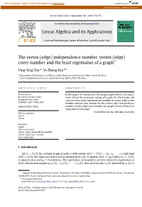 Independence Number, Vertex (Edge) ୋ Cover Number and the Least Eigenvalue of a Graph