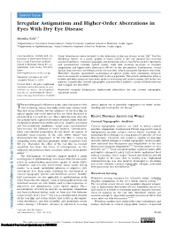 Irregular Astigmatism and Higher-Order Aberrations in Eyes with Dry Eye Disease