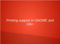 Printing Support in GNOME and Gtk+