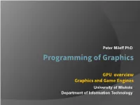 GPU, Graphics and Game Engines