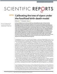 Calibrating the Tree of Vipers Under the Fossilized Birth-Death Model Jiří Šmíd 1,2,3,4 & Krystal A