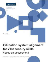 Education System Alignment for 21St Century Skills: Focus on Assessment