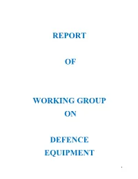 Report of Working Group on Defence Equipment