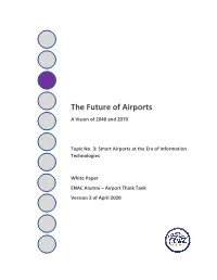 The Future of Airports a Vision of 2040 and 2070