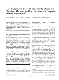The “Hidden Cystic Duct” Syndrome and the Infundibular Technique of Laparoscopic Cholecystectomy—The Danger of the False Infundibulum