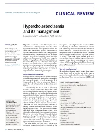 Hypercholesterolaemia and Its Management Deepak Bhatnagar,1,2 Handrean Soran,1 Paul N Durrington1