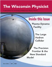 Inside This Issue Plasma Dynamo Facility