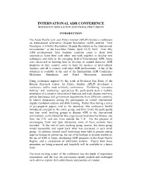 International Adr Conference Mediation Simulation and Panel Discussion