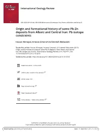 Origin and Formational History of Some Pb-Zn Deposits from Alborz and Central Iran: Pb Isotope Constraints
