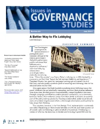 A Better Way to Fix Lobbying Lee Drutman