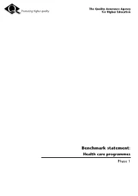 Benchmark Statement: Health Care Programmes Phase 1 Speech and Language Therapy Subject Benchmark Statements: Health Care Programmes