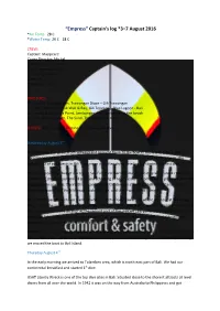 “Empress” Captain's Log *3–7 August 2016