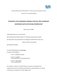 Evaluation of an Integrative Strategy in Forests: Does Deadwood Enrichment Work and Increase Biodiversity?