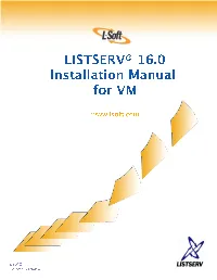 LISTSERV 16.0 Installation Manual for VM