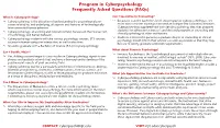 Program in Cyberpsychology Frequently Asked Questions (Faqs)