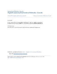 CLOUD COMPUTING in LIBRARIES Ali Akbar Kutty Bearys First Grade College Kodi Kundapura Udupi Dist Karnataka, Aliakbarmeh571@Gmail.Com