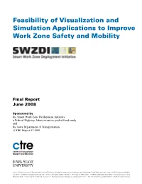 Feasibility of Visualization and Simulation Applications to Improve Work Zone Safety and Mobility