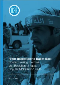 From Battlefield to Ballot Box: Contextualising the Rise and Evolution of Iraq’S Popular Mobilisation Units